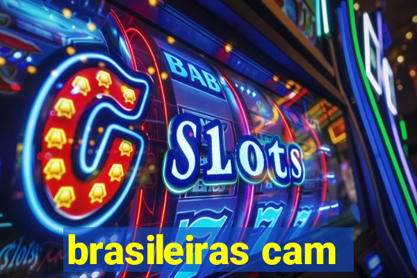 brasileiras cam